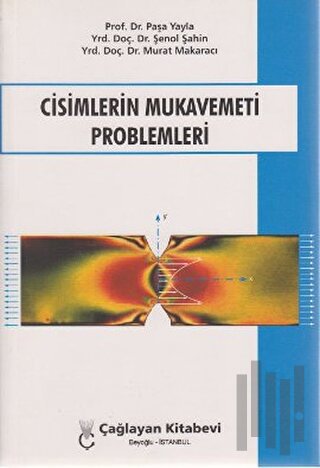 Cisimlerin Mukavemeti Problemleri