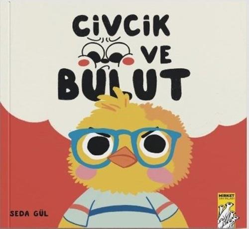 Civcik ve Bulut (Ciltli)