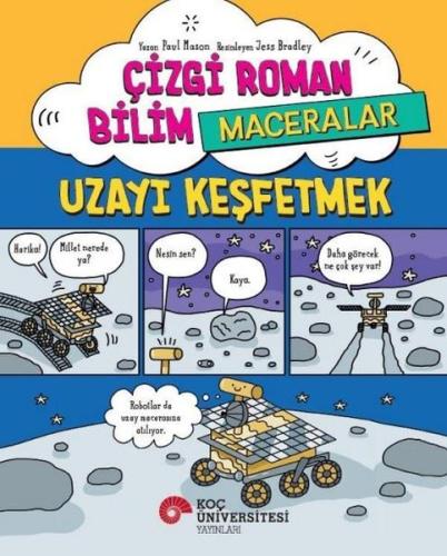 Çizgi Roman Bilim Maceraları - Uzayı Keşfetmek