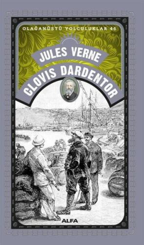 Clovis Dardentor - Olağanüstü Yolculuklar 46 | Kitap Ambarı