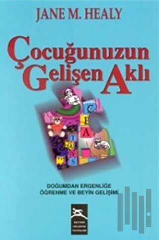 Çocuğunuzun Gelişen Aklı