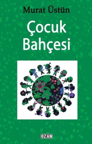 Çocuk Bahçesi | Kitap Ambarı