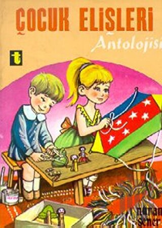 Çocuk Elişleri Antolojisi