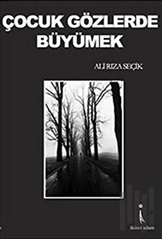 Çocuk Gözlerde Büyümek