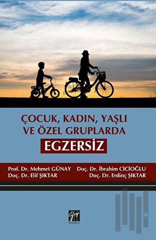 Çocuk, Kadın, Yaşlı ve Özel Gruplarda Egzersiz | Kitap Ambarı