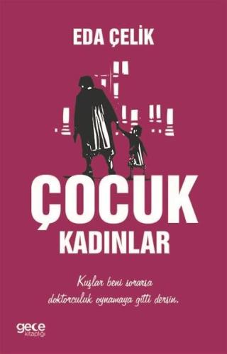 Çocuk Kadınlar