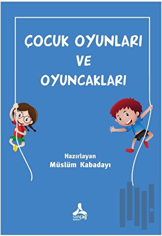 Çocuk Oyunları ve Oyuncakları | Kitap Ambarı