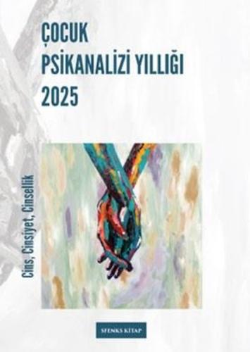 Çocuk Psikanalizi Yıllığı 2025 | Kitap Ambarı