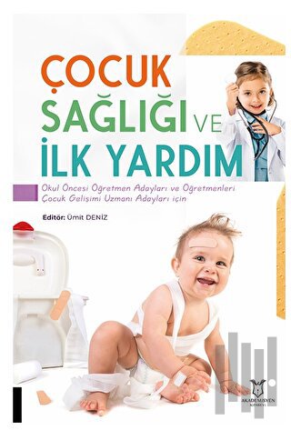 Çocuk Sağlığı ve İlk Yardım