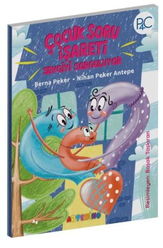 Çocuk Soru İşareti Sevgiyi Sorguluyor