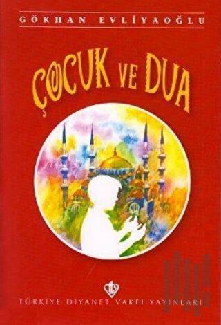 Çocuk ve Dua