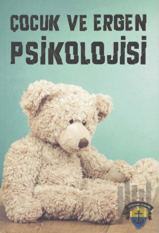 Çocuk ve Ergen Psikolojisi