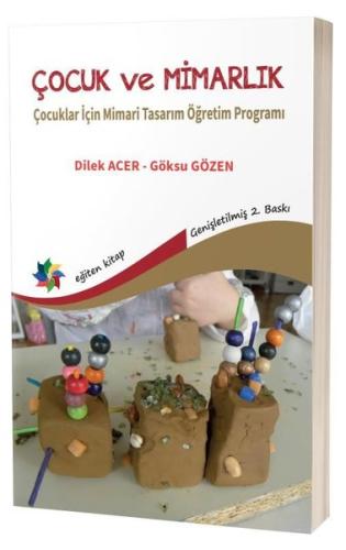 Çocuk ve Mimarlık - Çocuklar İçin Mimari Tasarım Öğretim Programı