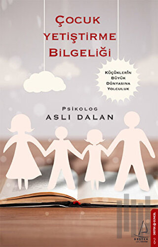 Çocuk Yetiştirme Bilgeliği