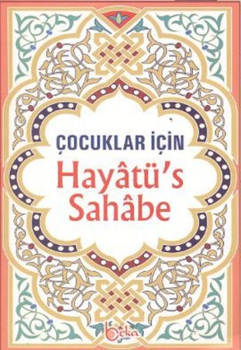 Çocuklar İçin Hayatü's Sahabe