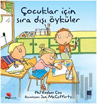 Çocuklar İçin Sıradışı Öyküler