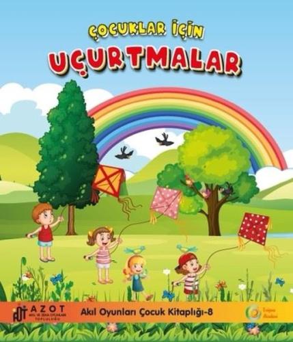 Çocuklar İçin Uçurtmalar - Akıl Oyunları Çocuk Kitaplığı 8 | Kitap Amb