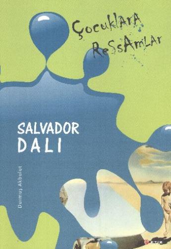 Çocuklara Ressamlar - Salvador Dali | Kitap Ambarı