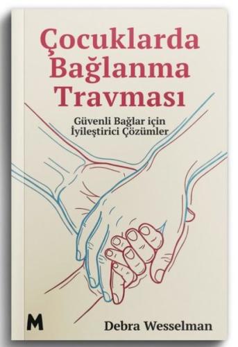 Çocuklarda Bağlanma Travması