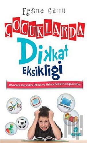 Çocuklarda Dikkat Eksikliği