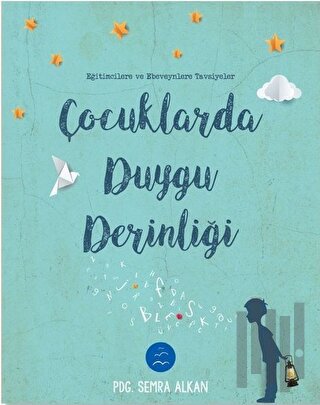 Çocuklarda Duygu Derinliği | Kitap Ambarı