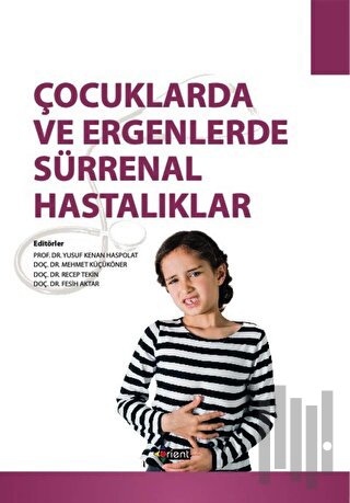 Çocuklarda ve Ergenlerde Sürrenal Hastalıklar (Ciltli)