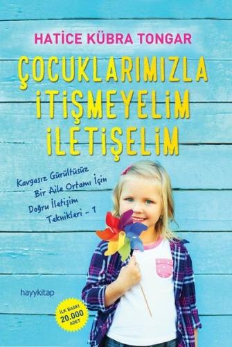 Çocuklarımızla İtişmeyelim İletişelim | Kitap Ambarı