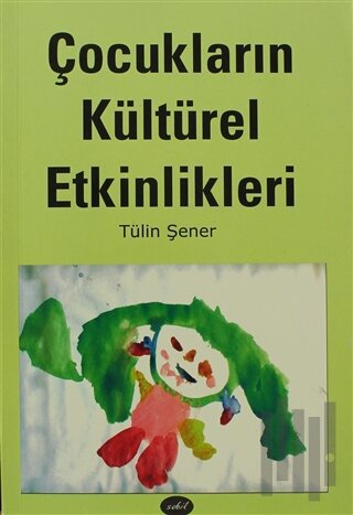 Çocukların Kültürel Etkinlikleri