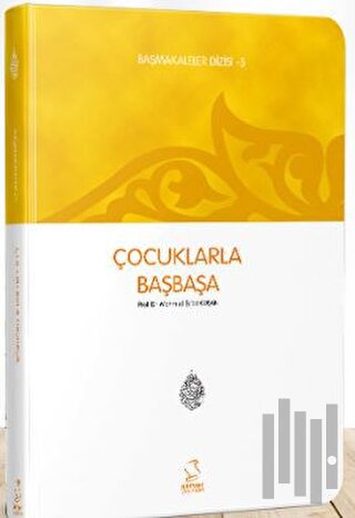 Çocuklarla Başbaşa - (Başmakaleler -5) - Cep Boy