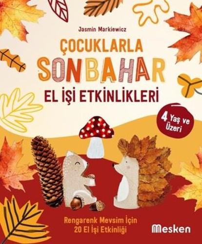 Çocuklarla Sonbahar El İşi Etkinlikleri - 4 Yaş ve Üzeri