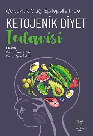 Çocukluk Çağı Epilepsilerinde Ketojenik Diyet Tedavisi)