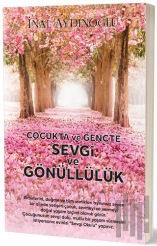 Çocukta ve Gençte Sevgi ve Gönüllülük