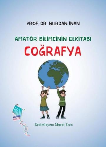 Coğrafya - Amatör Bilimcinin Elkitabı | Kitap Ambarı