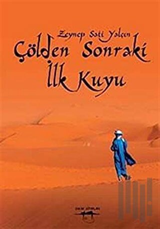 Çölden Sonraki İlk Kuyu