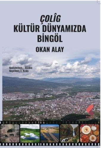 Çolig Kültür Dünyamızda Bingöl