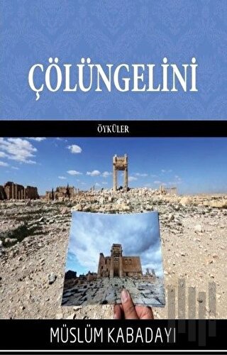 Çölüngelini | Kitap Ambarı