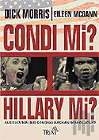 Condi mi? Hillary mi?