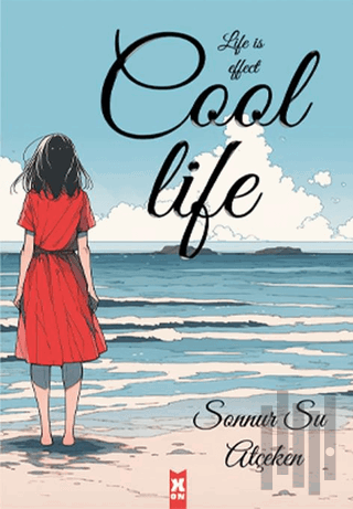 Cool Life Life İs Effect