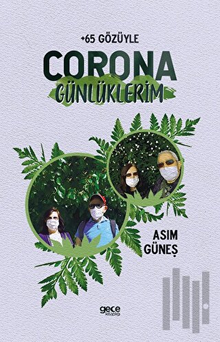 Corona Günlüklerim - +65 Gözüyle