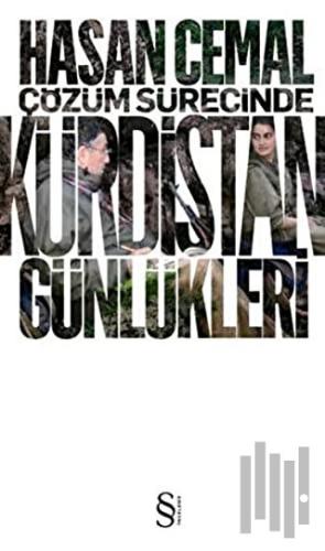 Çözüm Sürecinde Kürdistan Günlükleri