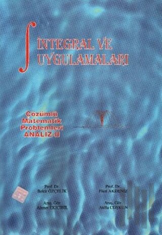 Çözümlü Matematik Problemleri Analiz 2: İntegral ve Uygulamaları | Kit