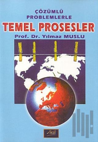 Çözümlü Problemlerle Temel Prosesler