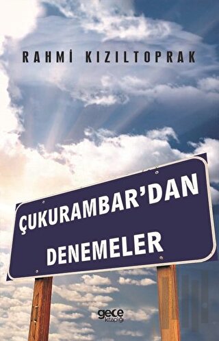 Çukurambar'dan Denemeler