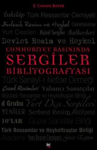Cumhuriyet Basınında Sergiler Bibliyografyası
