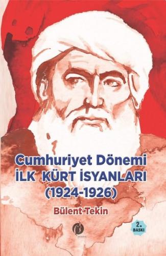 Cumhuriyet Dönemi İlk Kürt İsyanları (1924 - 1926)