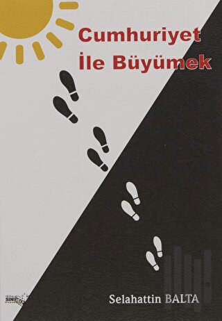 Cumhuriyet İle Büyümek