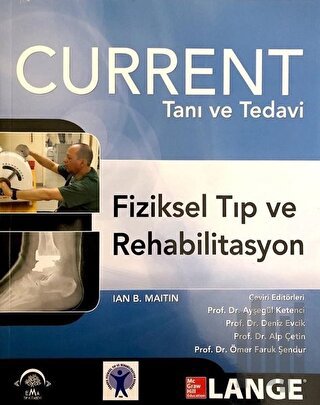 Current Tanı ve Tedavi Fiziksel Tıp ve Rehabilitasyon