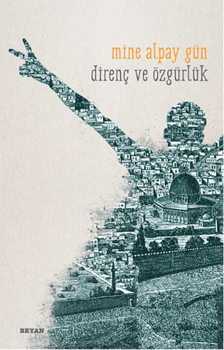 Direnç ve Özgürlük | Kitap Ambarı