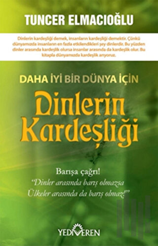 Daha İyi Bir Dünya İçin Dinlerin Kardeşliği
