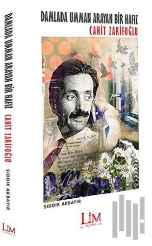 Damlada Umman Arayan Bir Hafız Cahit Zarifoğlu